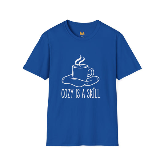 Cozy is a skill T-Shirt