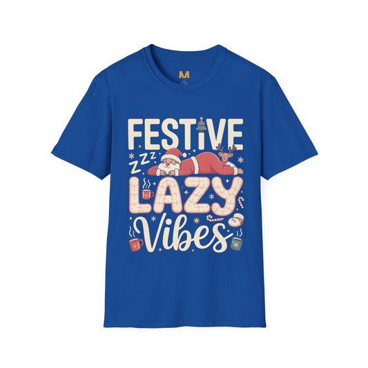 Festive Lazy Vibes T-Shirt