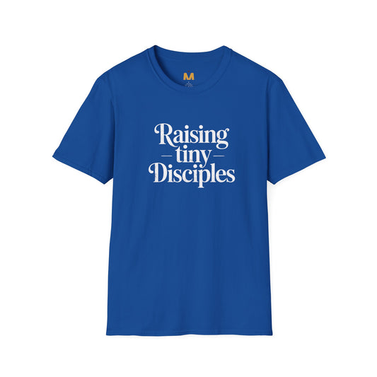 Raising Tiny Disciples T-Shirt