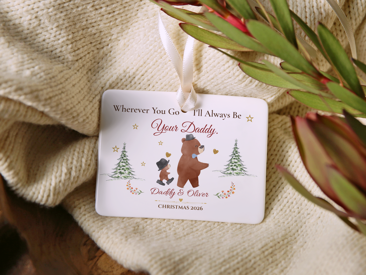 Wherever You Go Daddy Christmas Ornament, Personalized Father and Son Keepsake