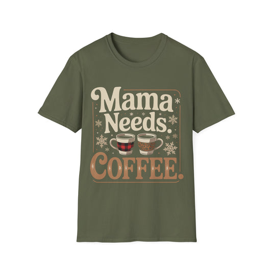 Mama Needs Coffee T-Shirt