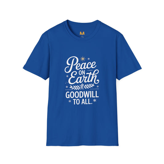 Peace on Earth Godswill to All T-Shirt