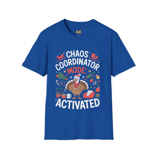 Chaos Coordinator Mode Activated T-shirt