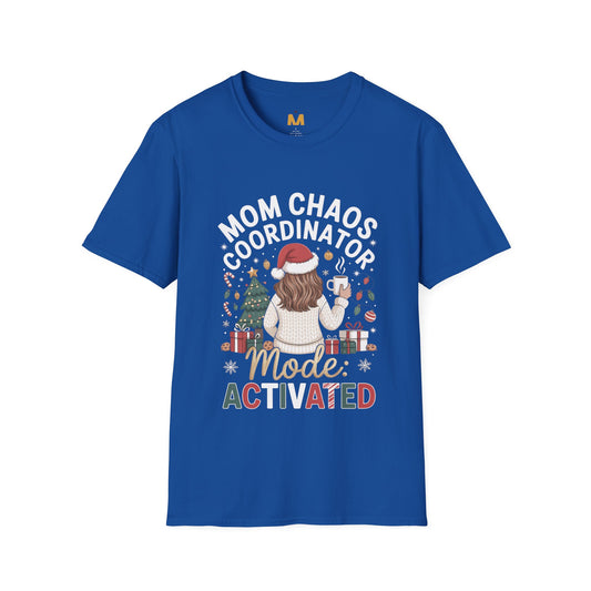 Mom Chaos Coordinator Mode Activated T-shirt