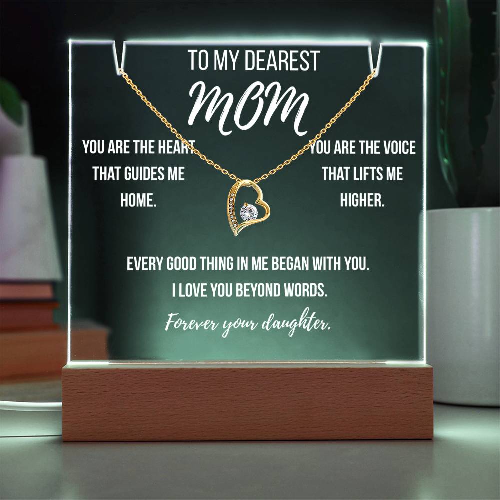 Mom - You are the heart that guides me home.