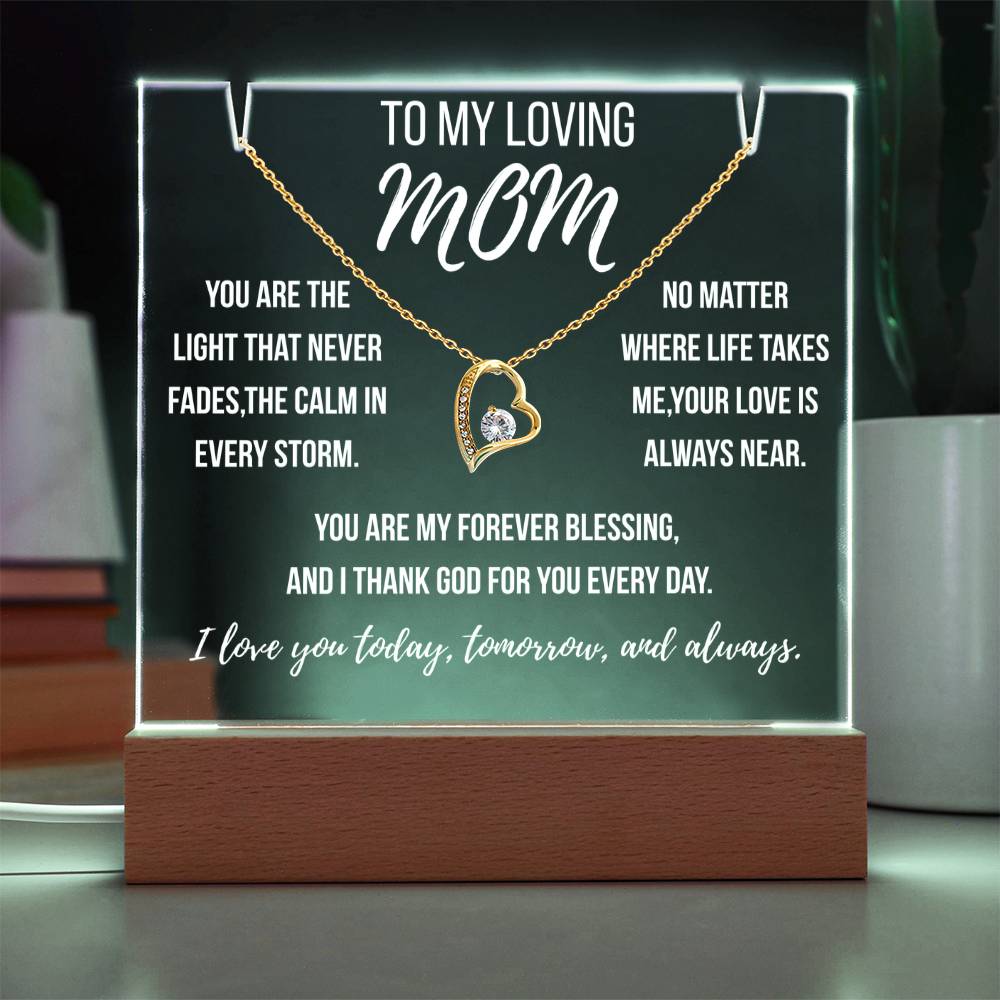 Mom You are the light