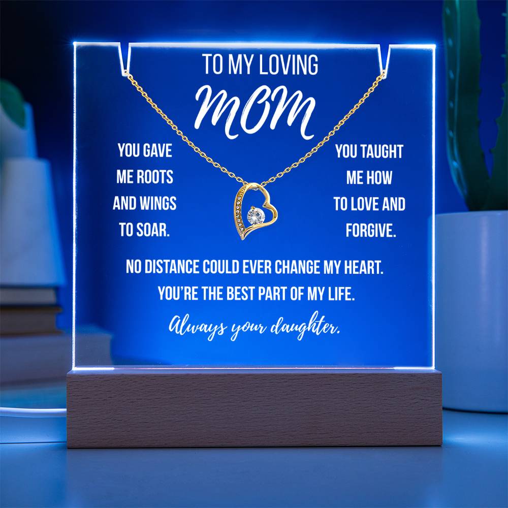 Mom- You gave me roots and wings to soar.