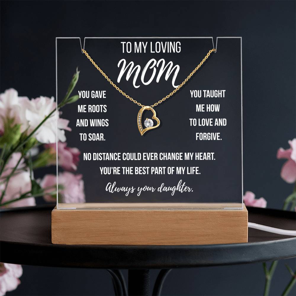 Mom- You gave me roots and wings to soar.