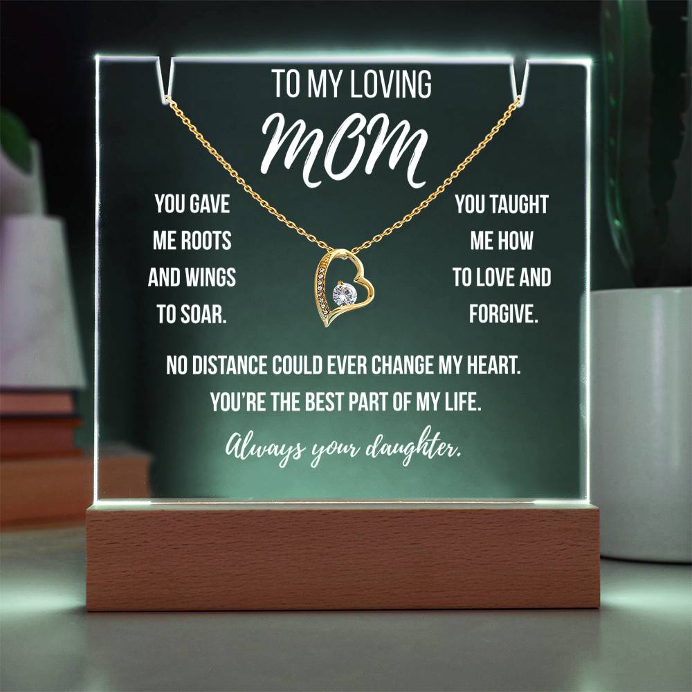Mom- You gave me roots and wings to soar.