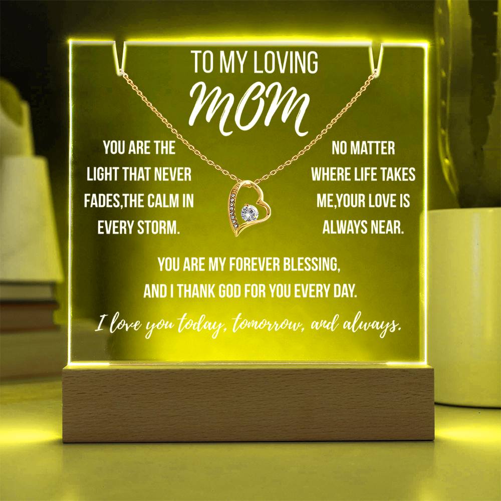 Mom You are the light