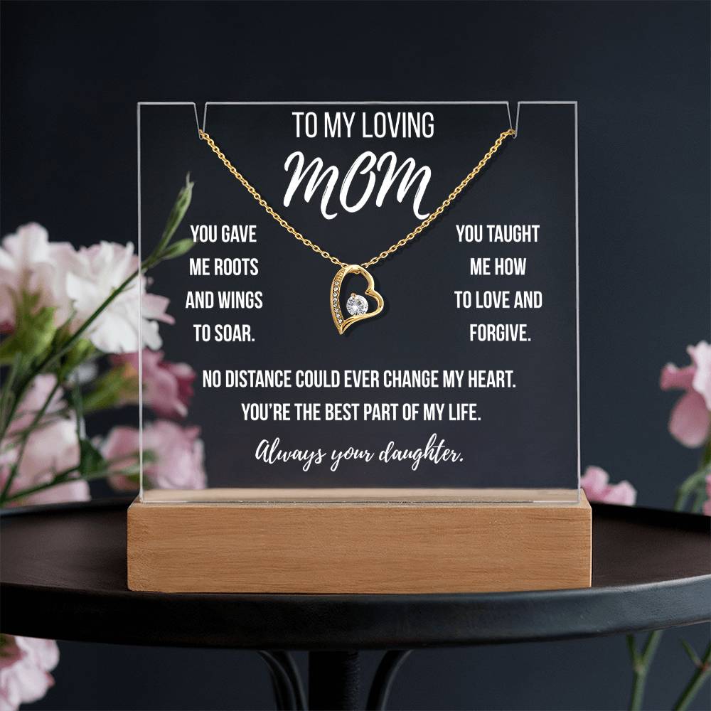 Mom- You gave me roots and wings to soar.