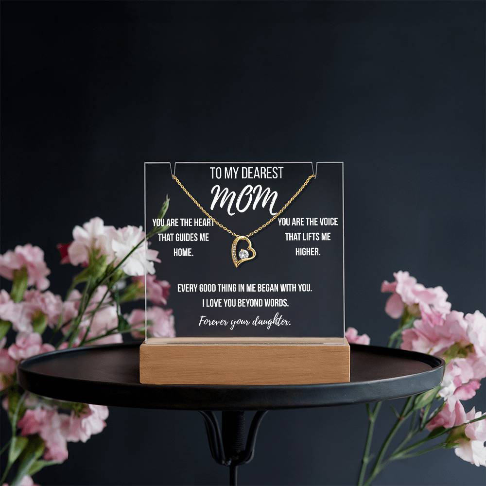 Mom - You are the heart that guides me home.