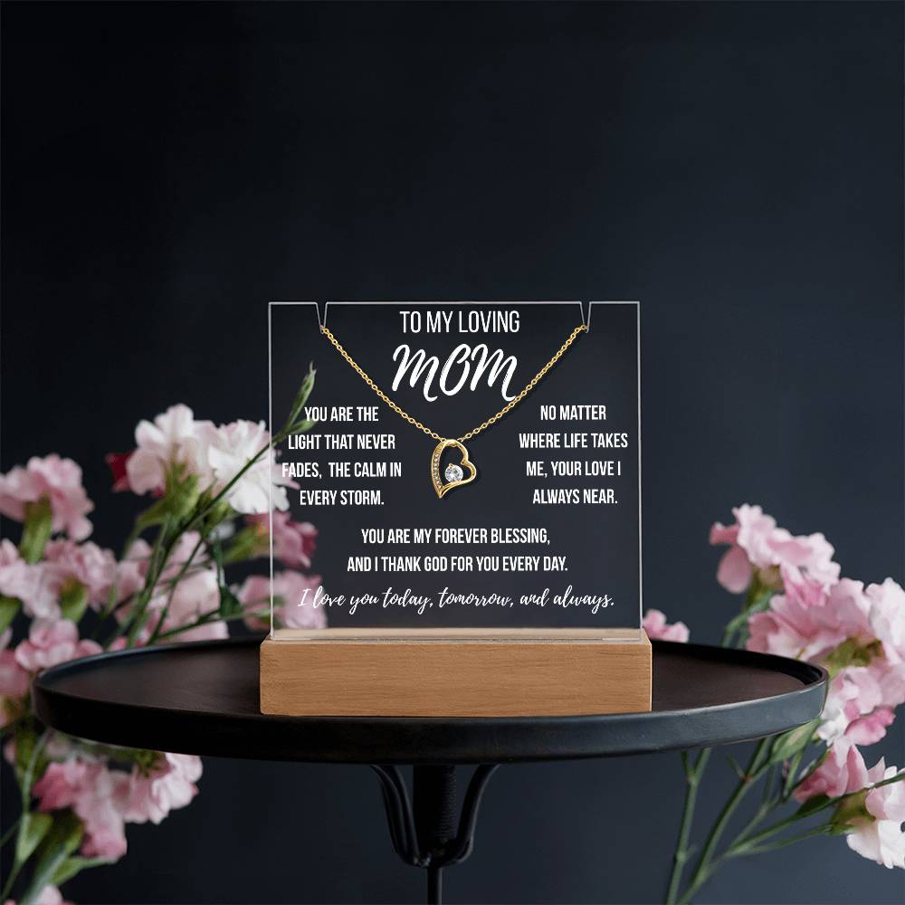 Mom - You are the light that never fades, the calm in every storm.