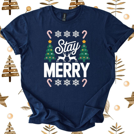 Stay Merry T-Shirt