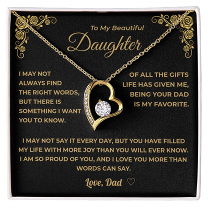 To My Daughter - Being Your Dad is my Favorite Gift