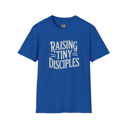 Raising Tiny Disciples T-Shirt