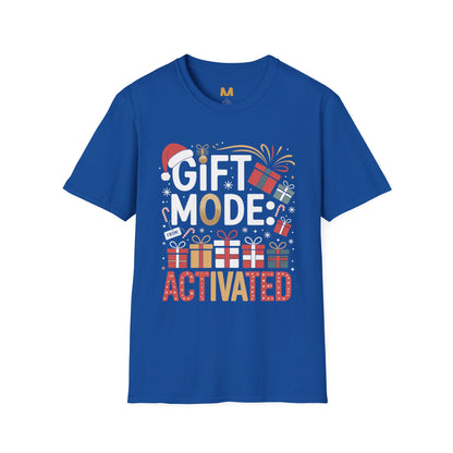 Gift Mode Activated T-Shirt