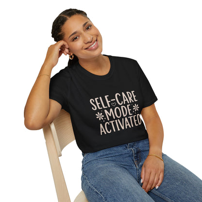 Self Care Mode Activated T-shirt