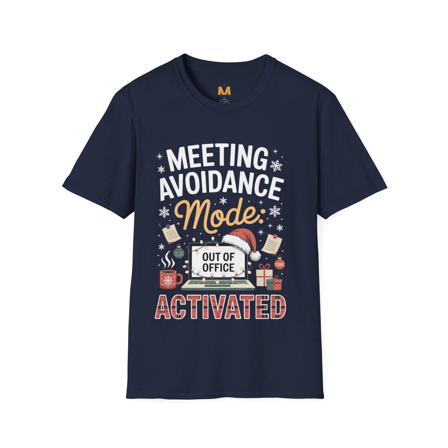 Meeting Avoidance Mode Activated T-shirt