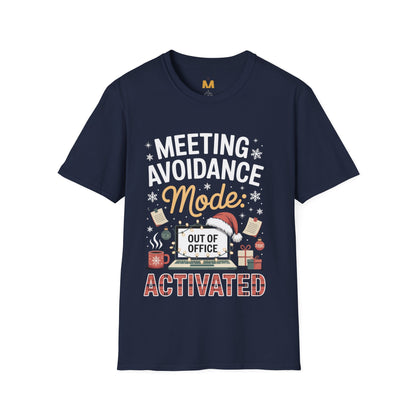 Meeting Avoidance Mode Activated T-shirt