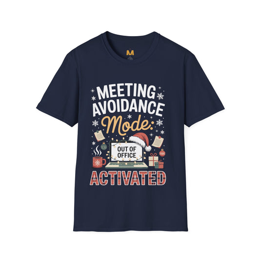 Meeting Avoidance Mode Activated T-shirt