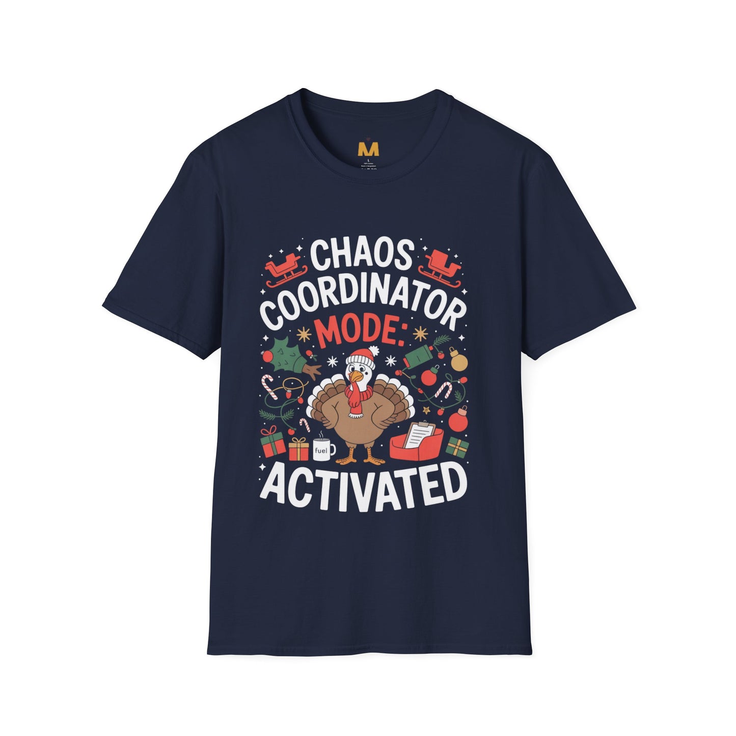 Chaos Coordinator Mode Activated T-shirt
