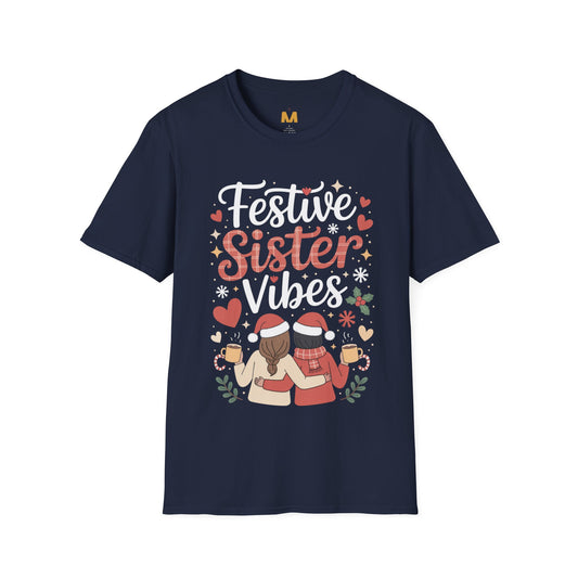 Festive Sister Vibes T-Shirt