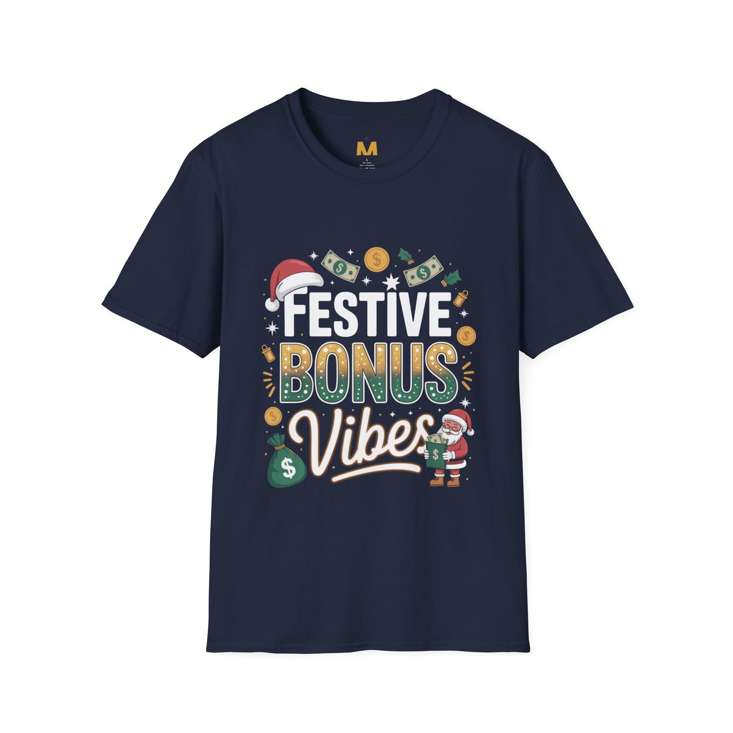 Festive Bonus Vibes T-Shirt