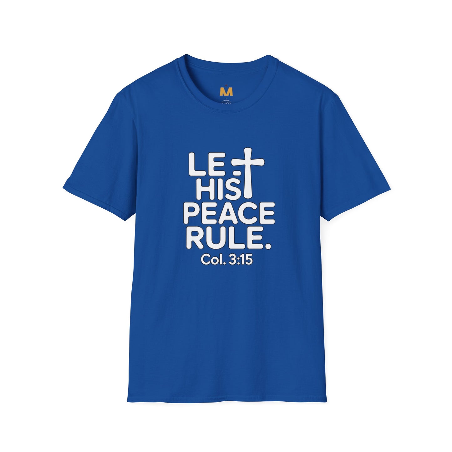 Let His Peace Rule T-Shirt