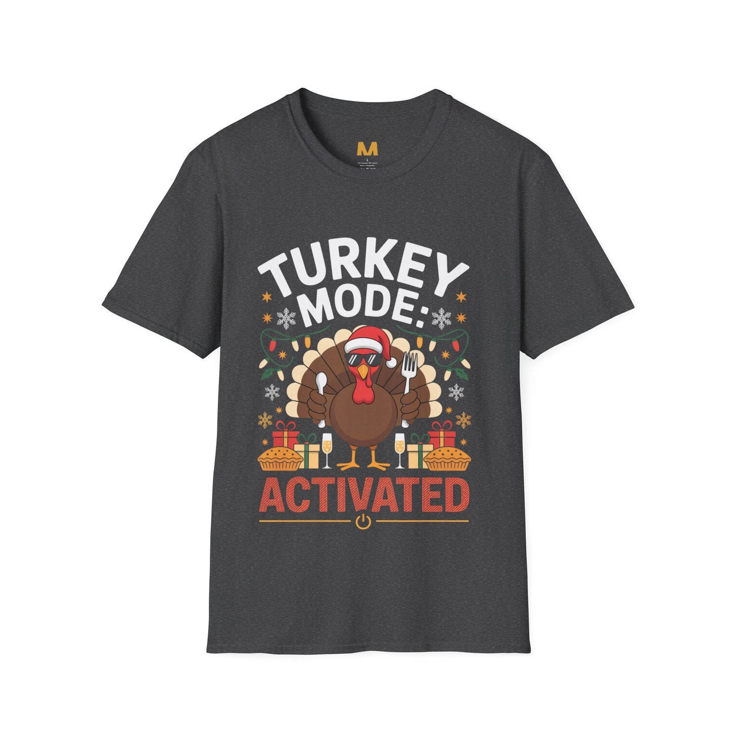 Turkey Mode Activated T-Shirt