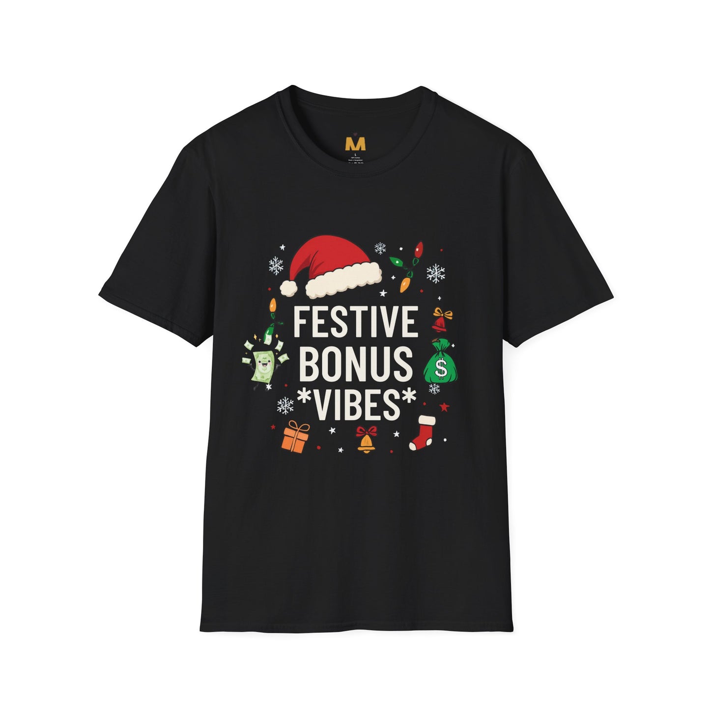 Festive Bonus Vibes T-Shirt