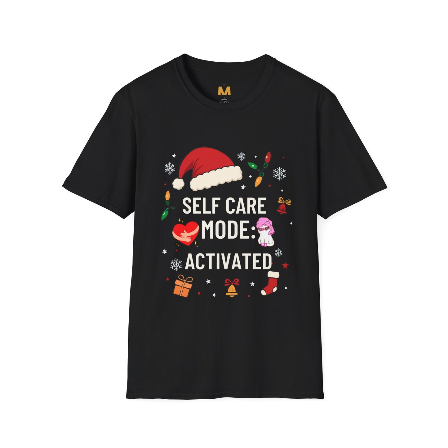 Self Care Mode Activated T-shirt