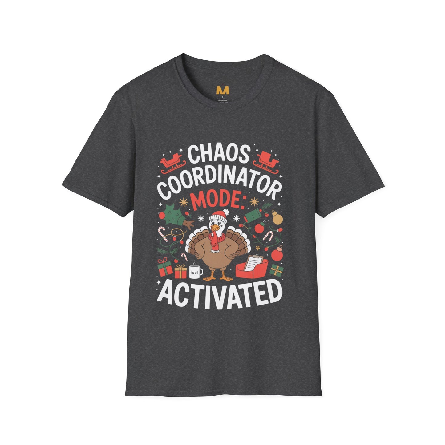 Chaos Coordinator Mode Activated T-shirt