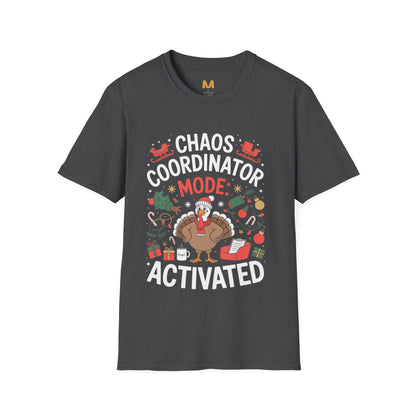 Chaos Coordinator Mode Activated T-shirt