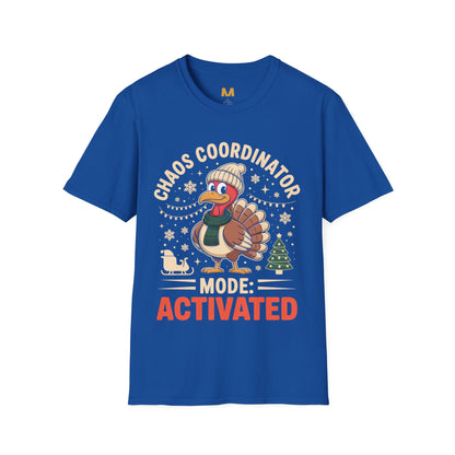 Chaos Coordinator Mode Activated T-Shirt