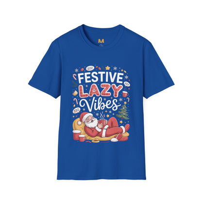 Festive Lazy Vibes T-Shirt