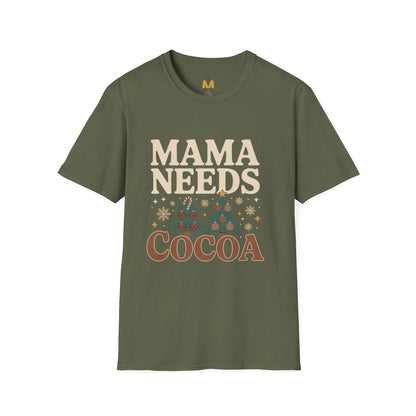 Mama Needs Cocoa T-Shirt