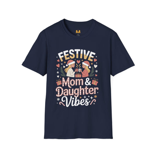 Festive Mom and Daughter Vibes T-Shirt