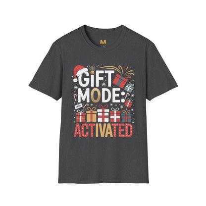 Gift Mode Activated T-Shirt