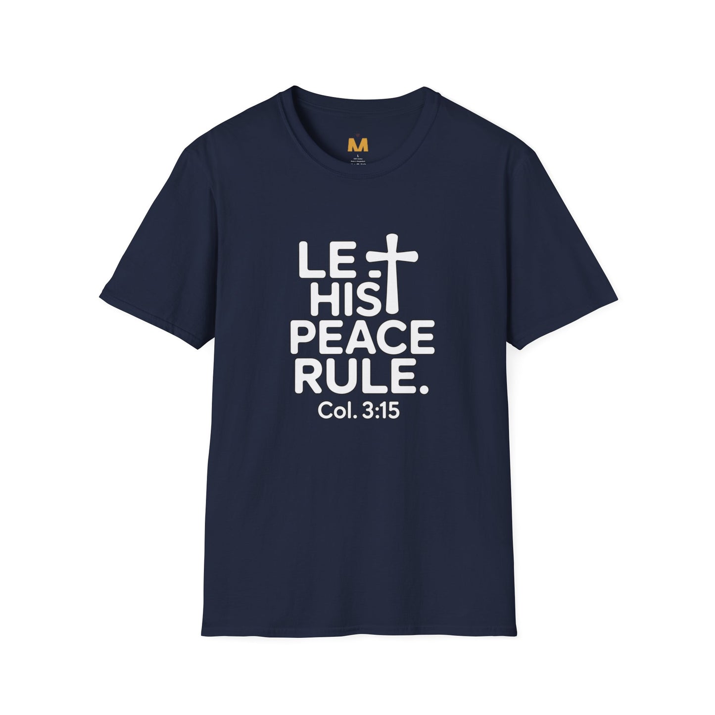 Let His Peace Rule T-Shirt
