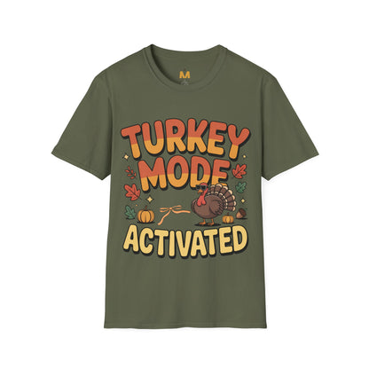 Turkey Mode Activated T-Shirt