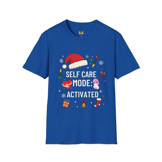 Self Care Mode Activated T-shirt