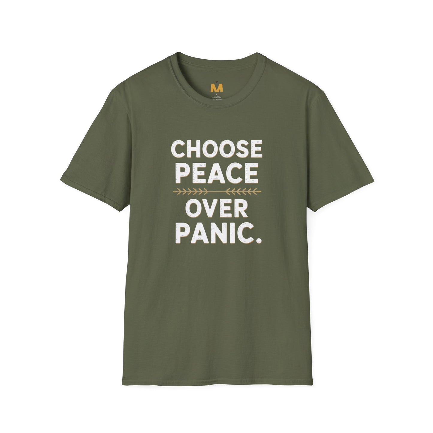 Choose Peace Over Panic T-Shirt