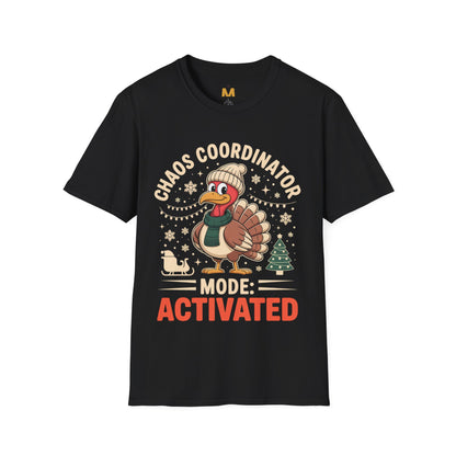 Chaos Coordinator Mode Activated T-Shirt
