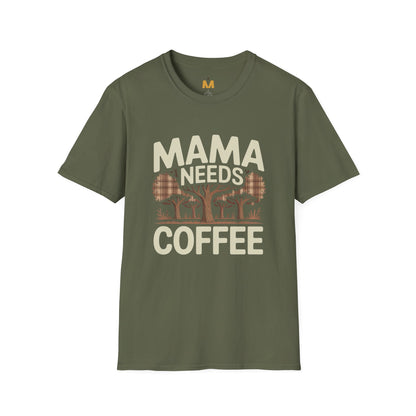 Mama Needs Coffee T-Shirt