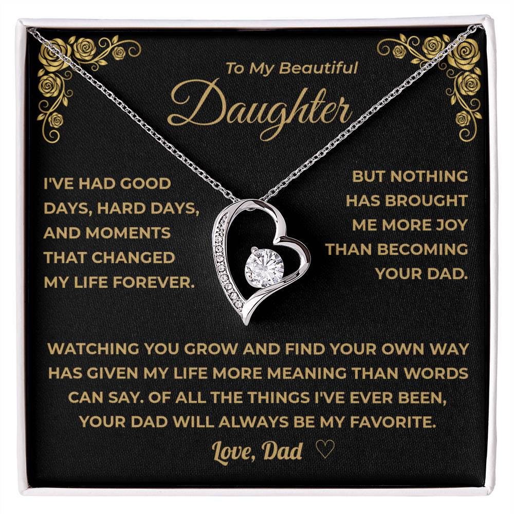 My Daughter -  Being Your Dad Is My Favorite