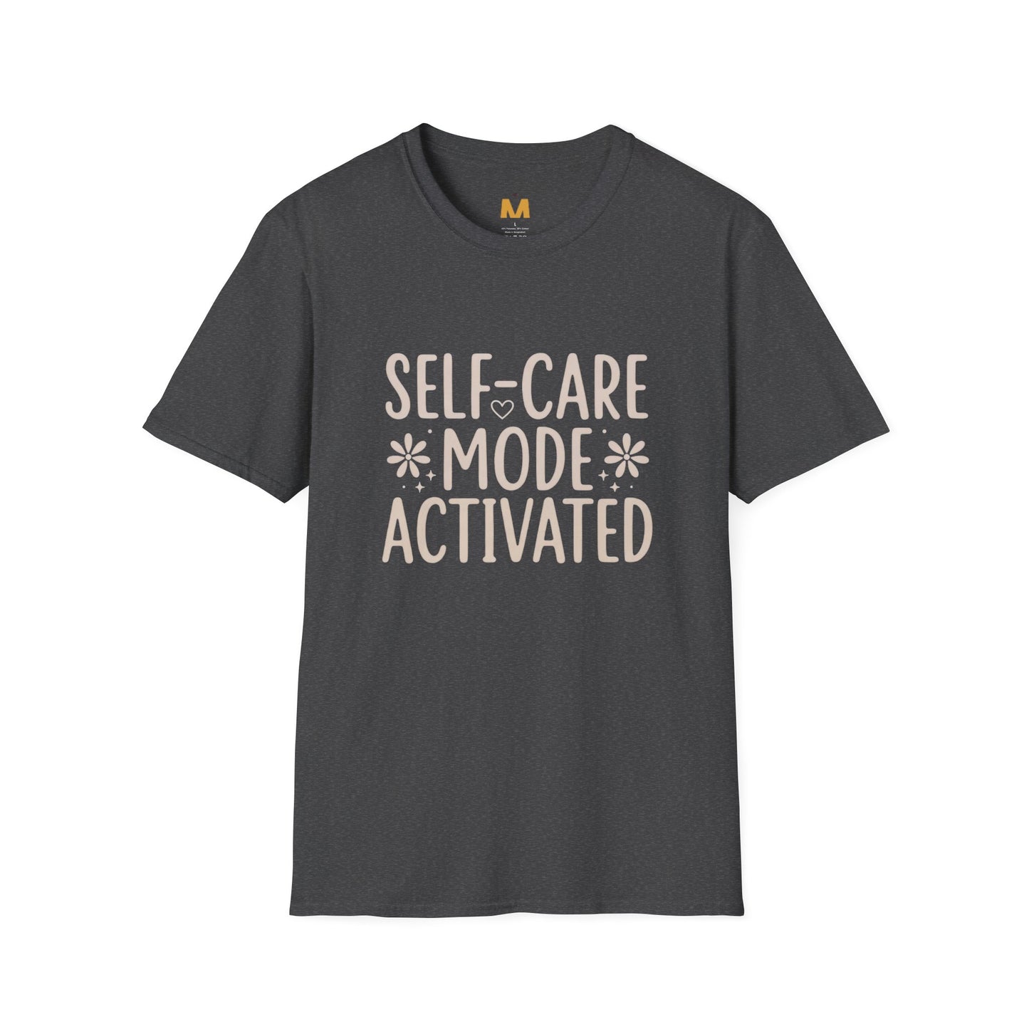 Self Care Mode Activated T-shirt
