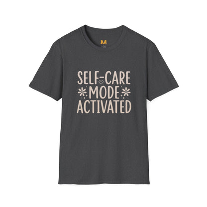 Self Care Mode Activated T-shirt