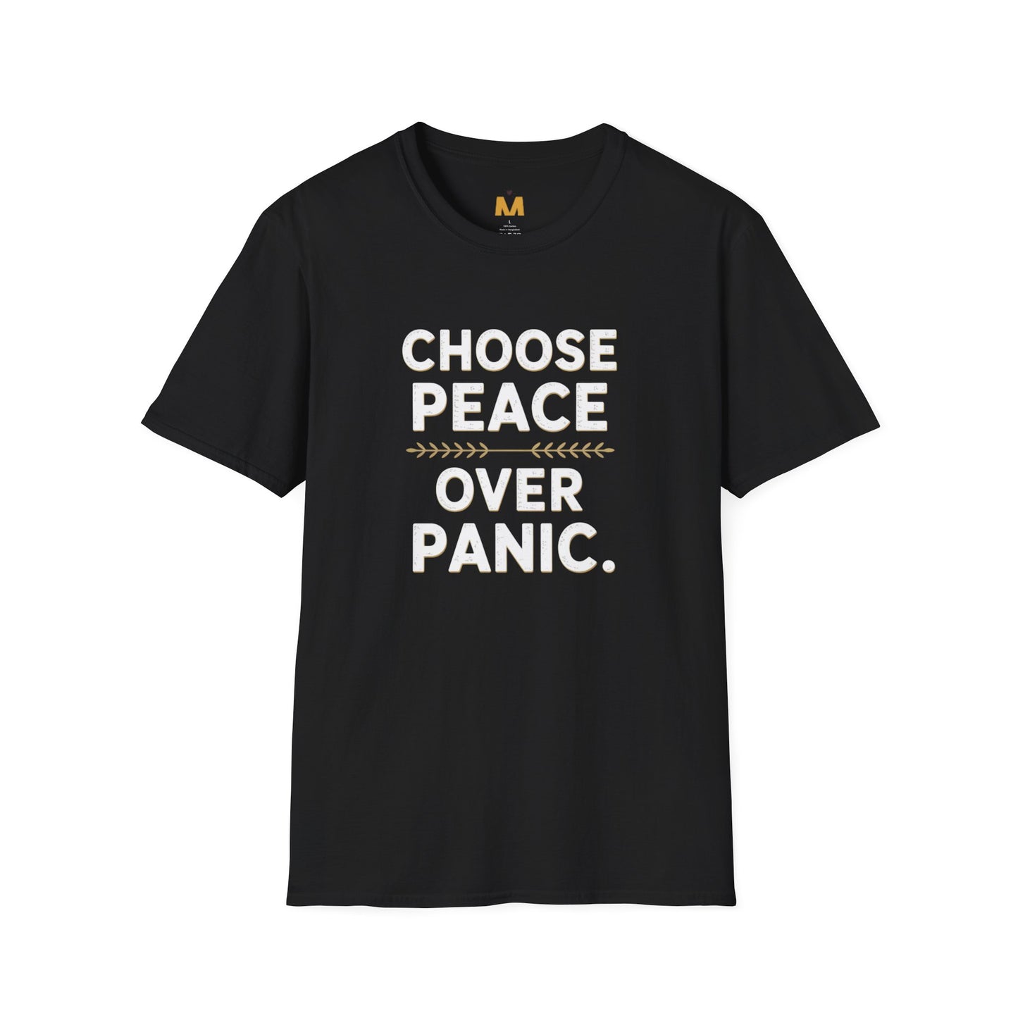 Choose Peace Over Panic T-Shirt