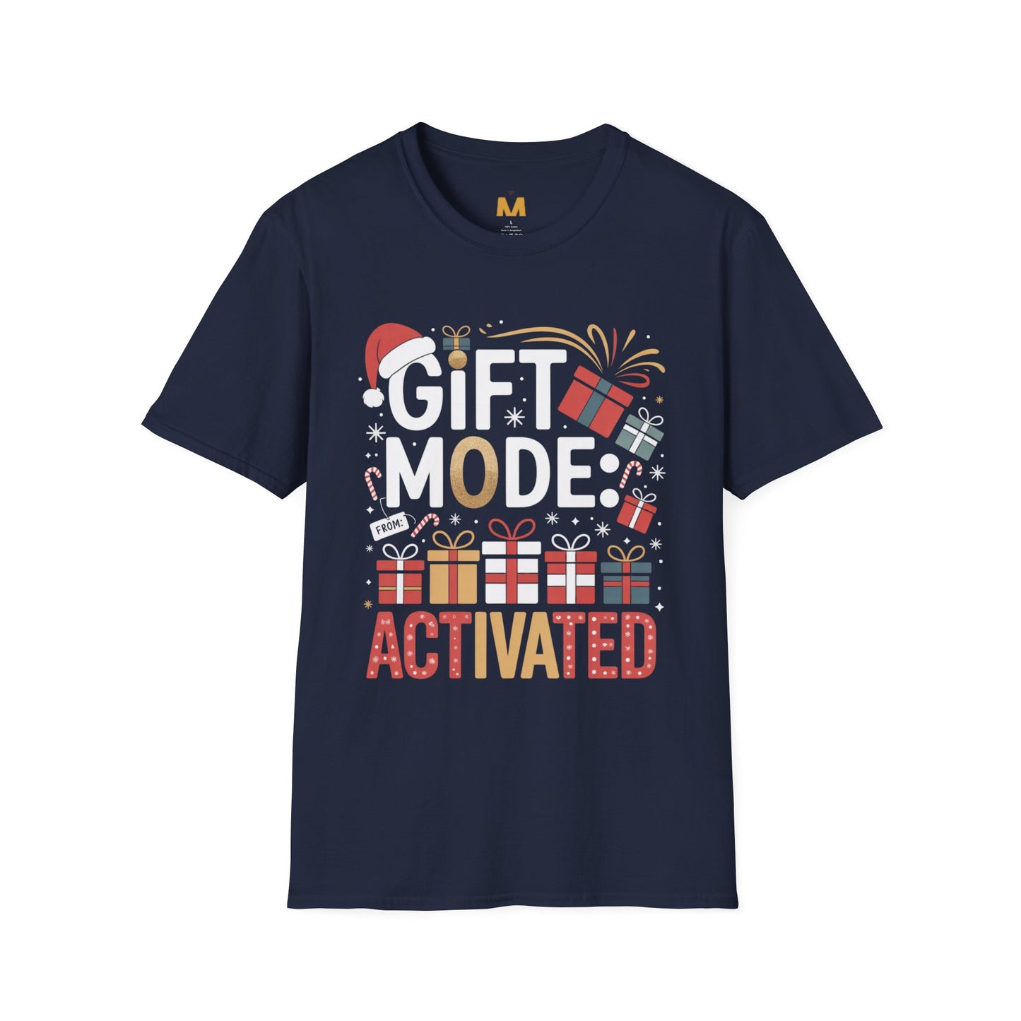 Gift Mode Activated T-Shirt